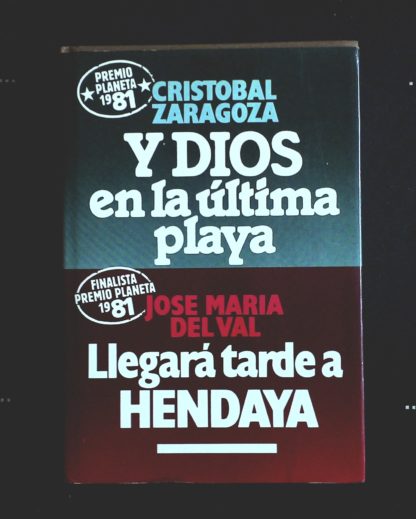 Y DIOS EN LA ÚLTIMA PLAYA/ LLEGARÁ TARDE A HENDAYA - 03/12/2022 dios