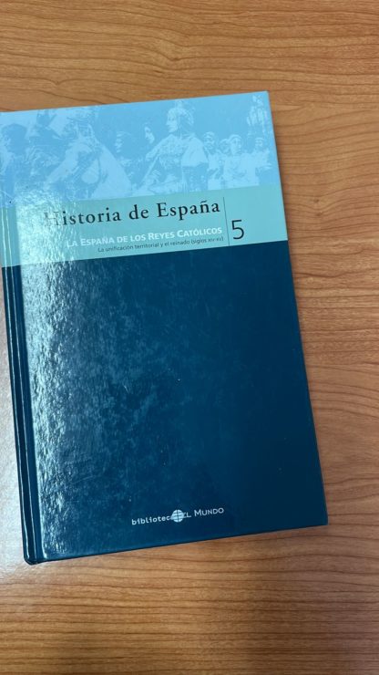 HISTORIA DE ESPAÑA 5. LA ESPAÑA DE LOS REYES CATÓLICOS - 26/09/2023
