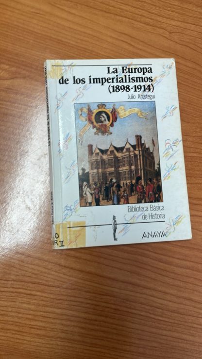 LA EUROPA DE LOS IMPERIALISMOS (1898-1914) - 27/03/2023 historia