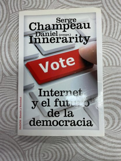 INTERNET Y EL FUTURO DE LA DEMOCRACIA - 27/03/2023 internet