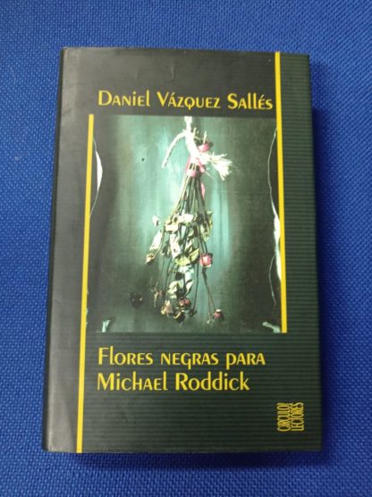 FLORES NEGRAS PARA MICHAEL RODDICK - 11/08/2022 flores