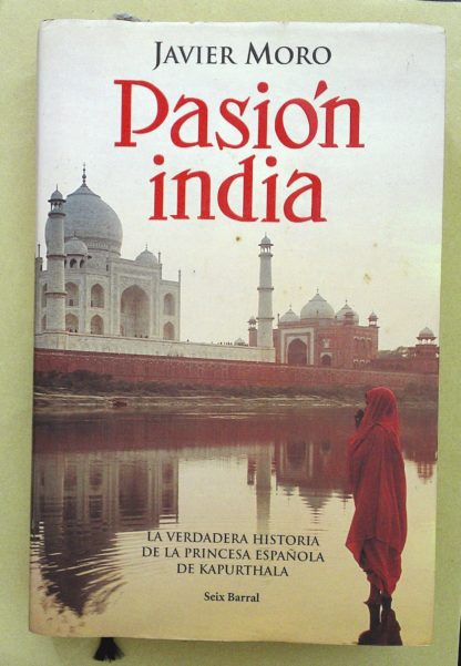 PASIÓN INDIA - 01/06/2023 novela histórica