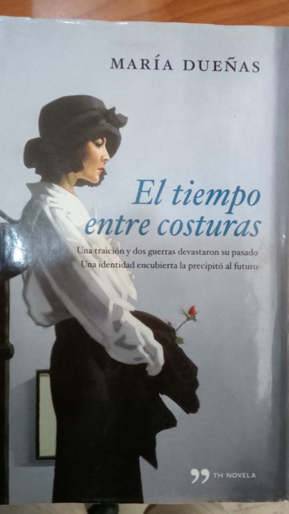 EL TIEMPO ENTRE COSTURAS - 01/06/2023 novela histórica