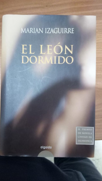 EL LEÓN DORMIDO - 02/06/2023 novela histórica