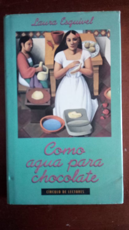 COMO AGUA PARA CHOCOLATE - 21/09/2023 novela romántica