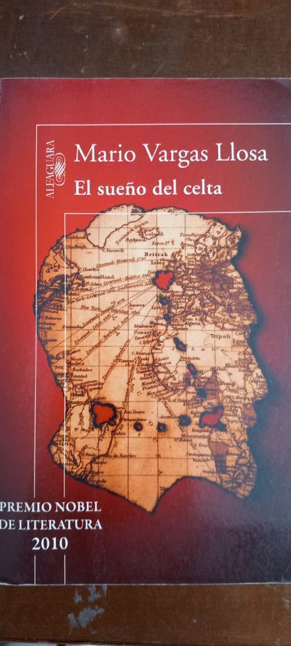 EL SUEÑO DEL CELTA - 22/09/2023 novela historica