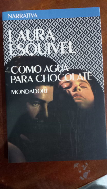 COMO AGUA COMO CHOCOLATE - 22/09/2023 NOVELA ROMÁNTICA