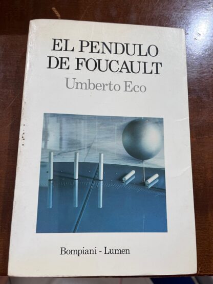 EL PENDULO DE FOUCAULT - 03/12/2023 narrativa