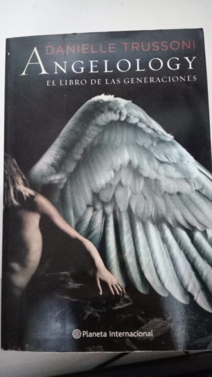 ANGELOLOGY: EL LIBRO DE LAS GENERACIONES - 03/12/2023 NARRATIVA